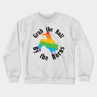 Grab the Bull Crewneck Sweatshirt